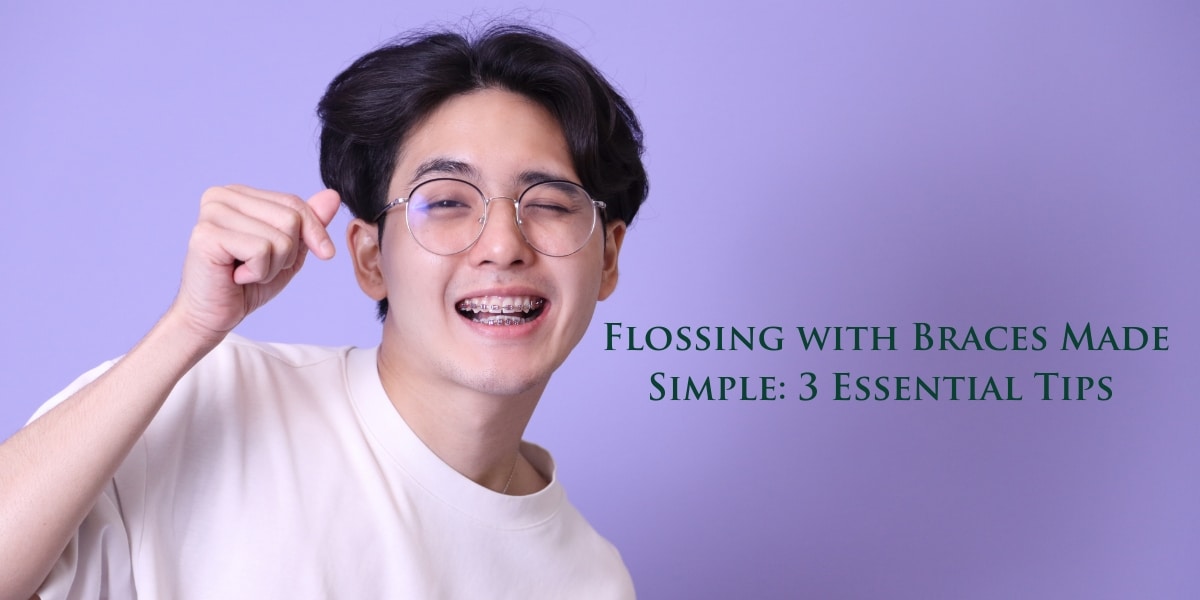 flossing with braces made simple 3 essential tips